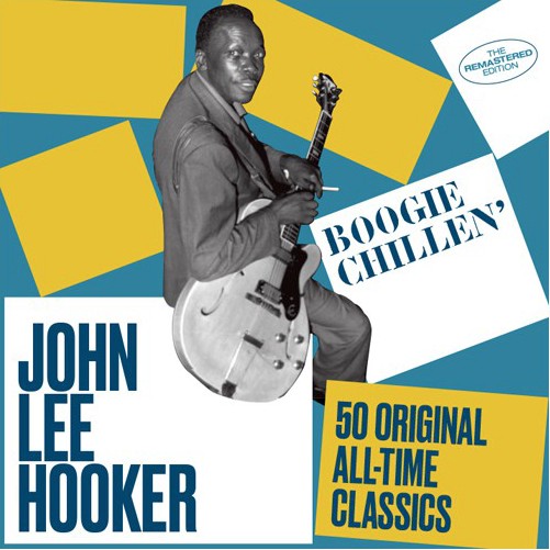 John Lee Hooker : Boogie Chillen’ (50 Original All-Time Classics) (2xCD, Comp, RM)
