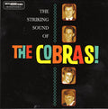 The Cobras (12) : The Striking Sound Of the Cobras! (CD, Album)