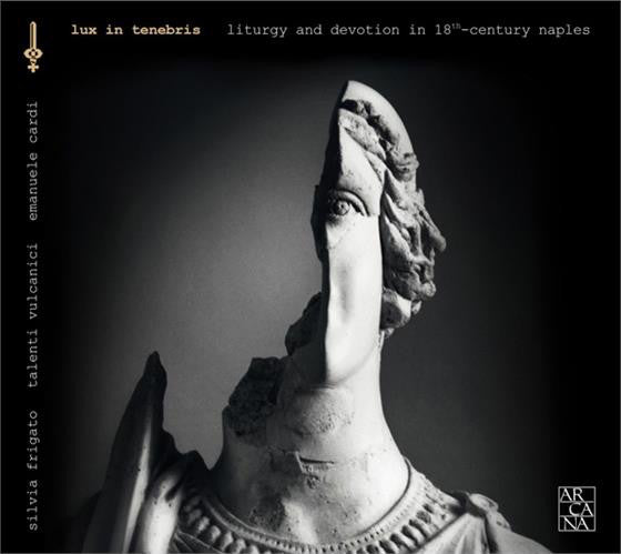 Francesco Feo, Gaetano Manna, Gennaro Manna : Lux In Tenebris: Liturgy And Devotion In 18th Century Naples (CD, Album)