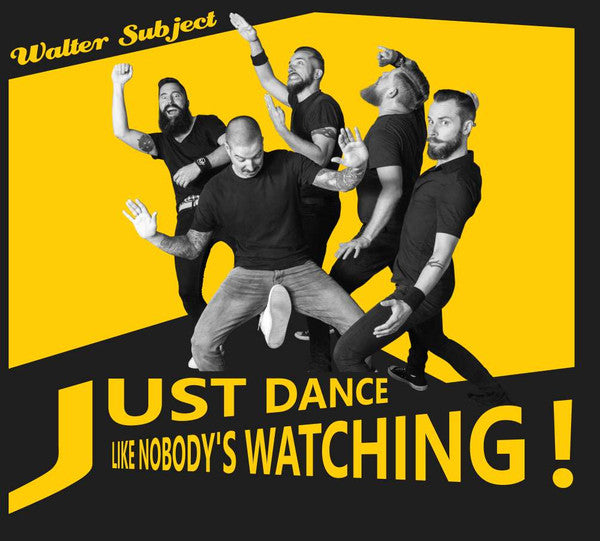Walter Subject : Just Dance Like Nobody's Watching! (12", yel)