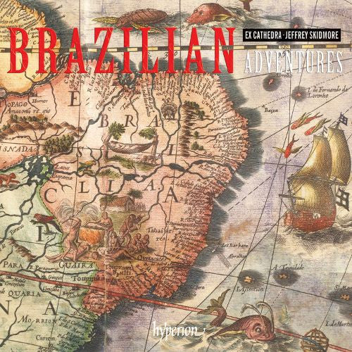 Ex Cathedra (2), Jeffrey Skidmore : Brazilian Adventures (CD, Album)