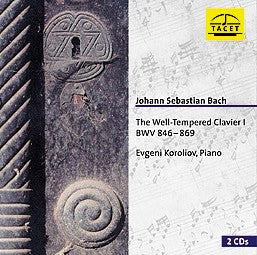 Johann Sebastian Bach - Evgeni Koroliov : The Well-Tempered Clavier I BWV 846-849 (2xCD)