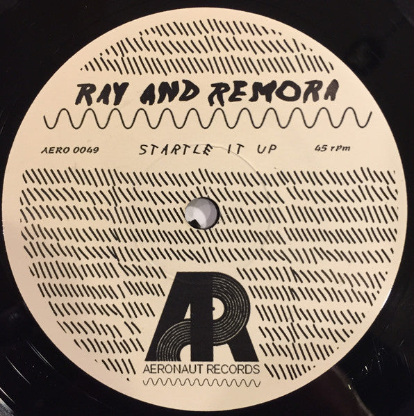 Ray And Remora : Startle It Up / The Happening (7", Single)