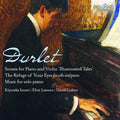 Emmanuel Durlet / Kiyotaka Izumi, Eliot Lawson, David Cohen : Illuminated Tales, The Refuge Of Your Eyes, Music For Solo Piano (CD)