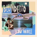 Blundetto : Slow Dance (CD, Album)