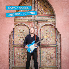 Ramon Goose Featuring Justin Adams, Najma Akhtar : Long Road To Tiznit (CD, Album)