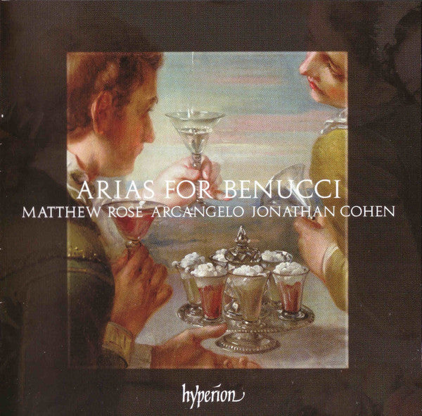 Matthew Rose (3), Arcangelo, Jonathan Cohen (7) : Arias For Benucci (CD, Album)