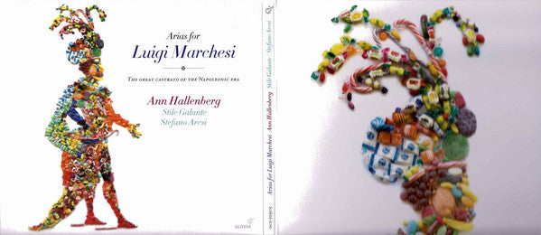 Ann Hallenberg, Stile Galante, Stefano Aresi : Arias For Luigi Marchesi - The Great Castrato Of The Napoleonic Era (CD, Album)