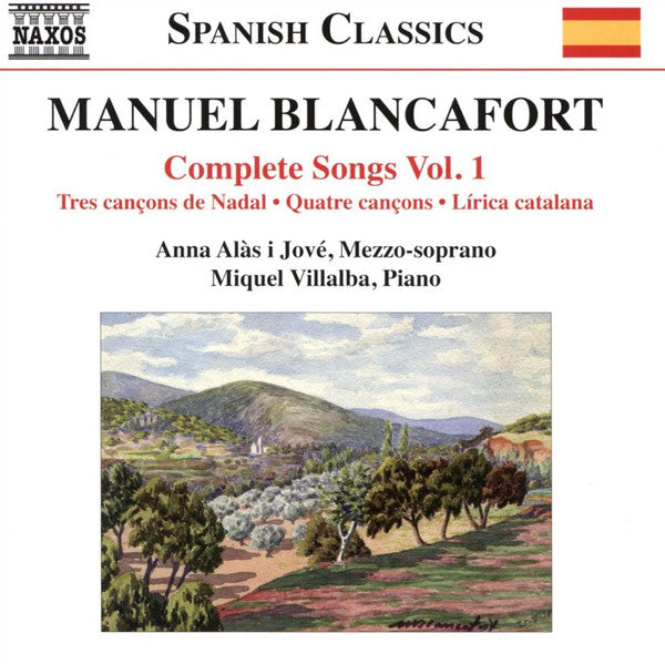 Manuel Blancafort, Anna Alàs i Jové, Miquel Villalba : Complete Songs Vol. 1 (CD, Album)
