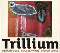 Gerard Guse, Gina Schwarz, Ramón López : Trillium (CD, Album)