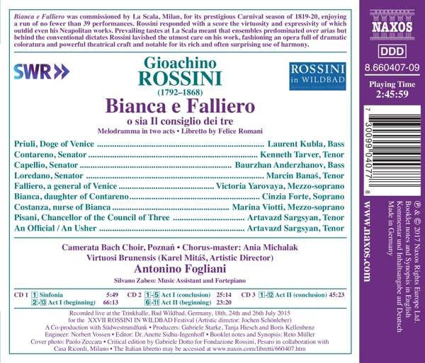Gioacchino Rossini - Cinzia Forte •  Victoria Yarovaya •  Kenneth Tarver •  Baurzhan Anderzhanov •  Camerata Bach Choir, Poznań •  Virtuosi Brunensis, Antonino Fogliani : Bianca E Falliero (3xCD, Album)