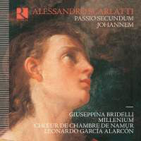 Alessandro Scarlatti, Giuseppina Bridelli, Millenium Orchestra, Choeur De Chambre De Namur, Leonardo Garcia Alarcón, Salvo Vitale : Passio Secundum Johannem (CD, Album)
