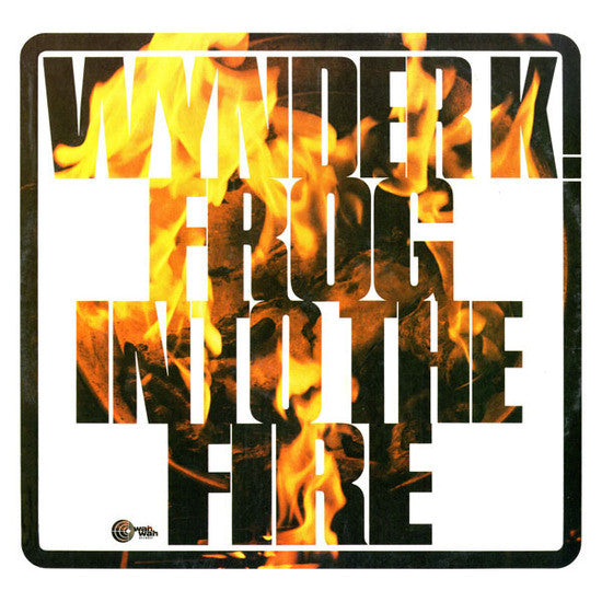Wynder K. Frog : Into The Fire (LP, Album, RE, RM)