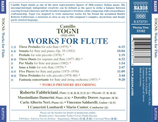 Camillo Togni, Roberto Fabbriciani, Dorothy Dorow, Vincenzo Saldarelli, Massimiliano Damerini, Carlo Alberto Neri, I Cameristi Lombardi, Mario Conter : Works For Flute (CD, Album)