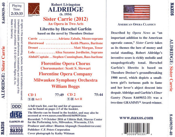 Robert Aldridge, Adriana Zabala, Keith Phares, Matt Morgan (10), Alisa Jordheim, Stephen Cunningham (3), Florentine Opera Chorus, Florentine Opera Company, Milwaukee Symphony Orchestra, William Boggs : Sister Carrie (2xCD, Album)
