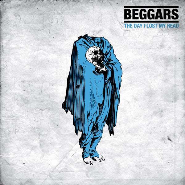 Beggars (4) : The Day I Lost My Head (LP)