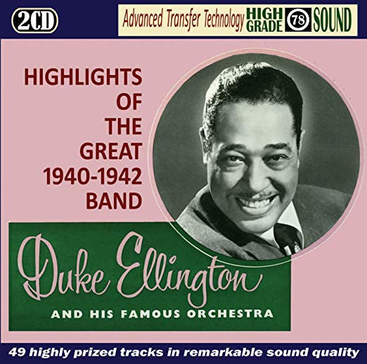 Duke Ellington : Highlights Of The Great 1940-1942 Band (2xCD, Comp)