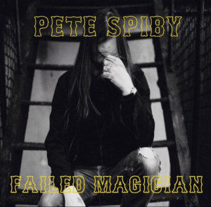 Pete Spiby : Failed Magician (2xCD, Album)