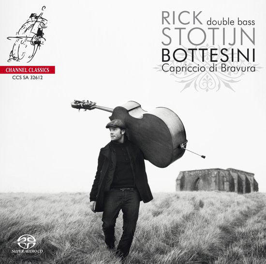 Giovanni Bottesini, Rick Stotijn : Capriccio Di Bravura (SACD, Hybrid, Multichannel)