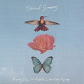 Eternal Summers : Every Day It Feels Like I'm Dying... (LP, Album)