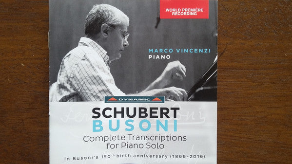 Marco Vincenzi, Franz Schubert, Ferruccio Busoni : Complete Transcriptions For Piano Solo (CD, Album)