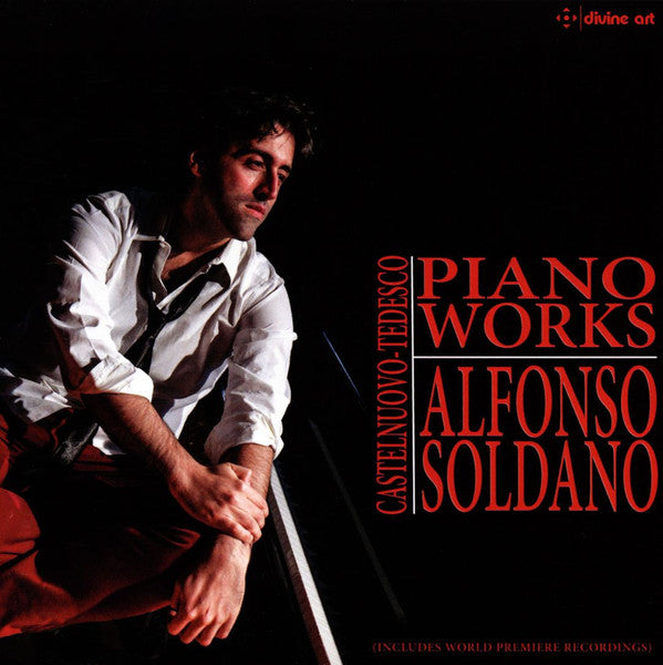 Mario Castelnuovo-Tedesco, Alfonso Soldano : Piano Works (CD, Album)