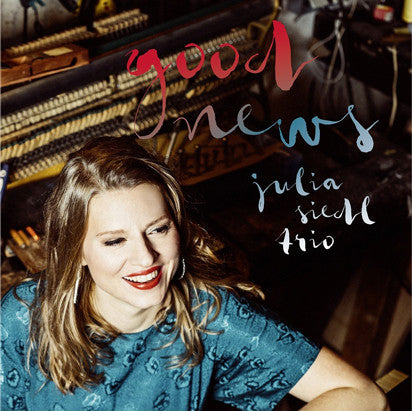 Julia Siedl Trio : Good News (CD, Album)