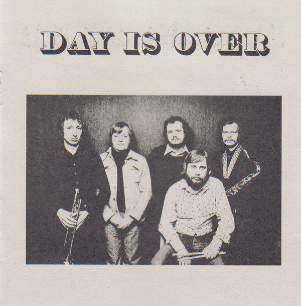 Day Is Over : Day Is Over (CD, Album, RE)