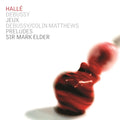 Claude Debussy, Colin Matthews, Hallé Orchestra, Mark Elder (2) : Jeux - Preludes (CD, Album)