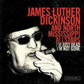 Jim Dickinson And North Mississippi Allstars : I'm Just Dead, I'm Not Gone (CD, Album, RE)