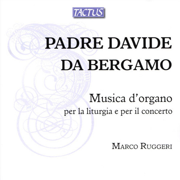 Padre Davide da Bergamo, Marco Ruggeri (4) : Musica D'organo Per la Liturgia E Per Il Concerto (2xCD, Comp)