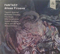 Alissa Firsova, Tippett Quartet, Nicholas Crawley, Tim Hugh, Ellie Laugharne, Simon Mulligan, Mark Van De Wiel : Fantasy (CD, Album)