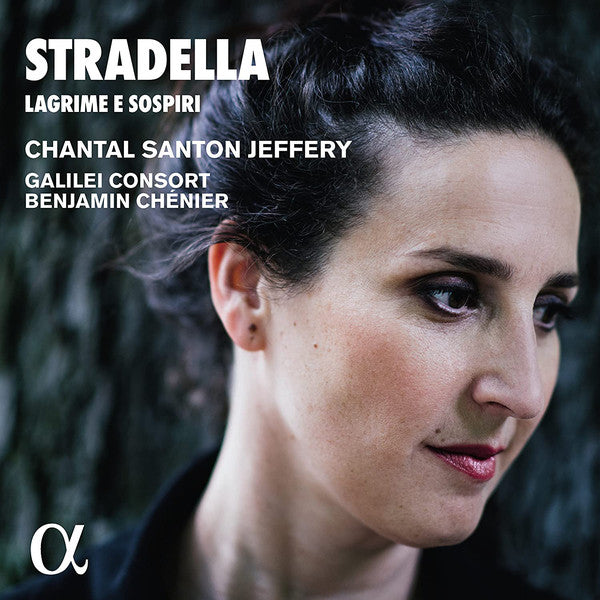 Alessandro Stradella, Chantal Santon, Galilei Consort, Benjamin Chénier : Lagrime E Sospiri (CD, Album)
