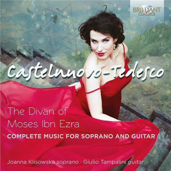 Mario Castelnuovo-Tedesco, Joanna Klisowska, Giulio Tampalini : The Divan Of Moses Ibn Ezra, Complete Music For Soprano And Guitar (CD, Album)
