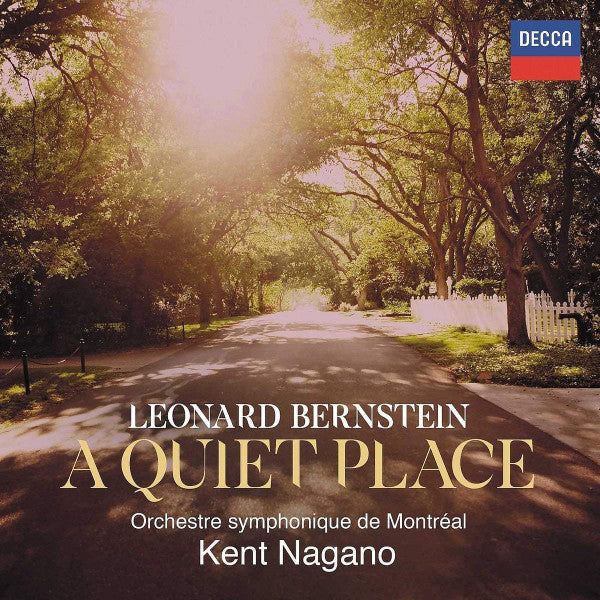 Leonard Bernstein, Orchestre Symphonique De Montréal, Kent Nagano : A Quiet Place (2xCD, Album)