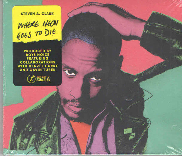 Steven A. Clark : Where Neon Goes To Die (CD, Album)