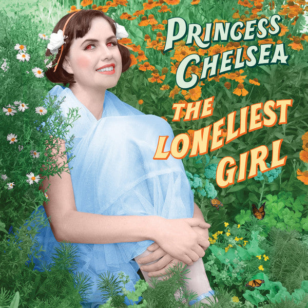 Princess Chelsea : The Loneliest Girl (LP, Album, Ltd, Ora)