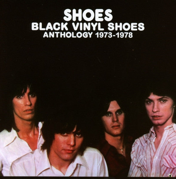 Shoes : Black Vinyl Shoes Anthology 1973-1978 (CD, Album, RE, RM + CD, Album, RE, RM + CD, Album,)