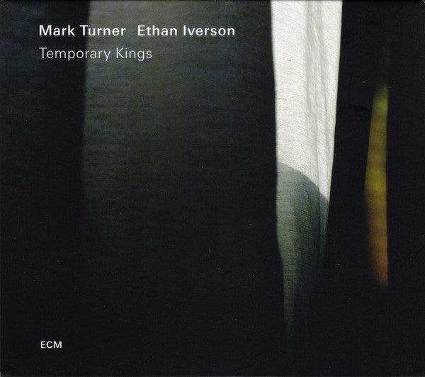 Mark Turner (2) / Ethan Iverson : Temporary Kings (CD, Album)