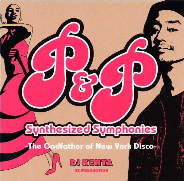 DJ Kenta : P&P Synthesized Symphonies (CD, Mixed)