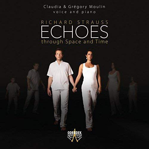 Claudia & Grégory Moulin, Richard Strauss : Echoes Through Space And Time (CD, Album)