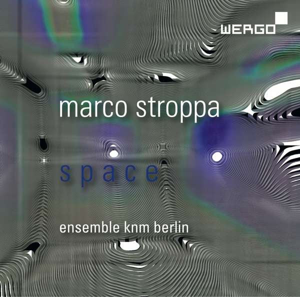 Marco Stroppa - Kammerensemble Neue Musik Berlin : Space (CD, Album)