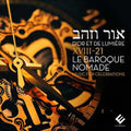 XVIII-21 Le Baroque Nomade, Cyrille Gerstenhaber, Jean-Christophe Frisch : D'Or Et De Lumière / Music For Celebrations (CD, Album, Dig)
