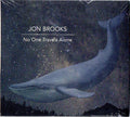 Jon Brooks (6) : 	 No One Travels Alone (CD, Album)