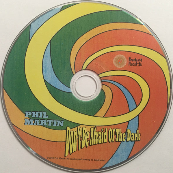 Phil Martin (3) : Don’t Be Afraid Of The Dark (CD, Album)