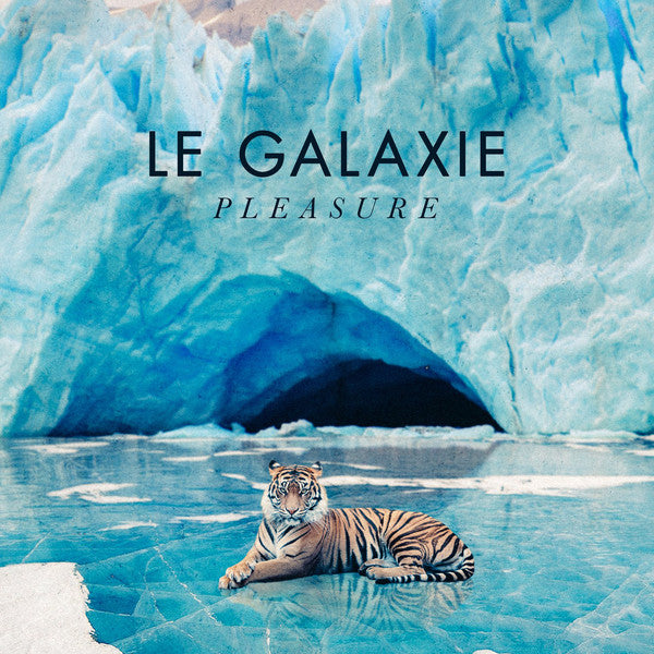 Le Galaxie : Pleasure (CD, Album)