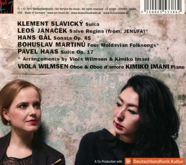 Hans Gal, Bohuslav Martinů, Pavel Haas, Leoš Janáček, Klement Slavický, Viola Wilmsen, Kimiko Imani : Oboe & Piano (CD, Album)