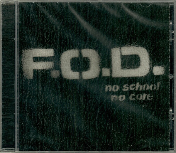 F.O.D.* : No School No Core (CD, Album)