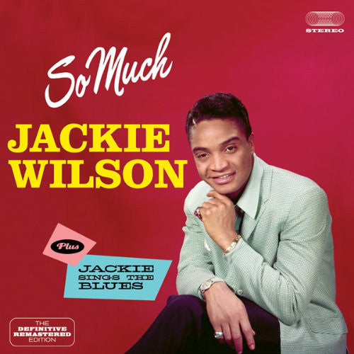 Jackie Wilson : So Much + Jackie Sings The Blues (CD, Comp, RM)