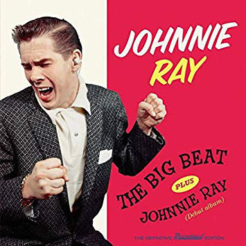 Johnnie Ray : The Big Beat Plus Johnnie Ray (Debut Album) (CD, Comp, RM)